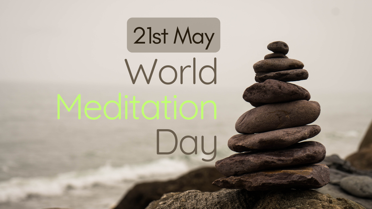 world_meditation_day_21st_may